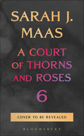 Pre-Order! A Court of Thorns and Roses 6 🌶️